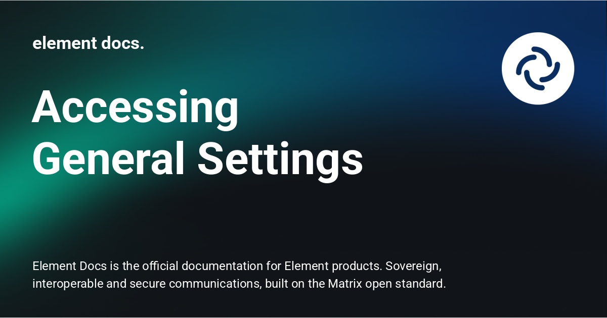 Accessing General Settings - element docs.
